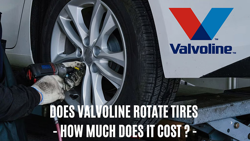 Valvoline tire rotation cost