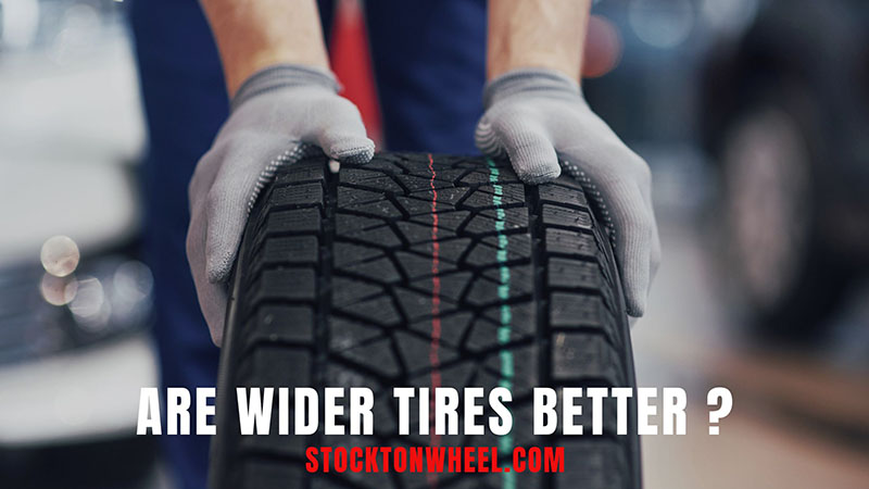 are wider tire better