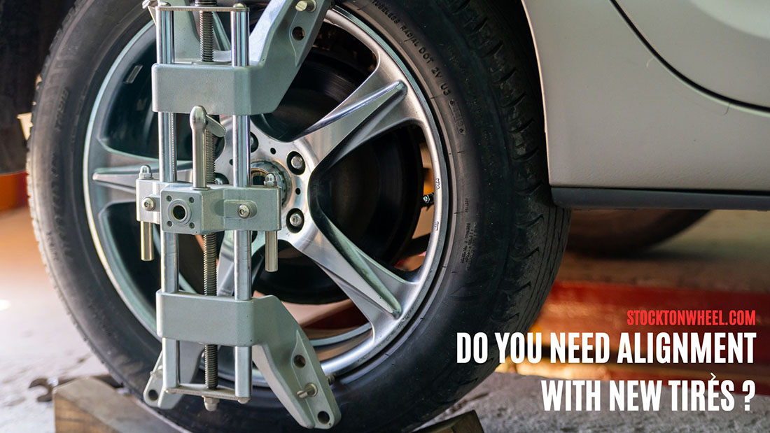 do you need alignment with new tires