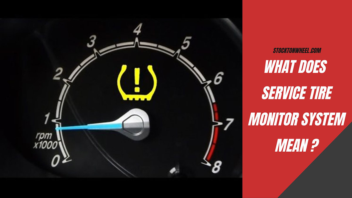 service tire monitor system meaning
